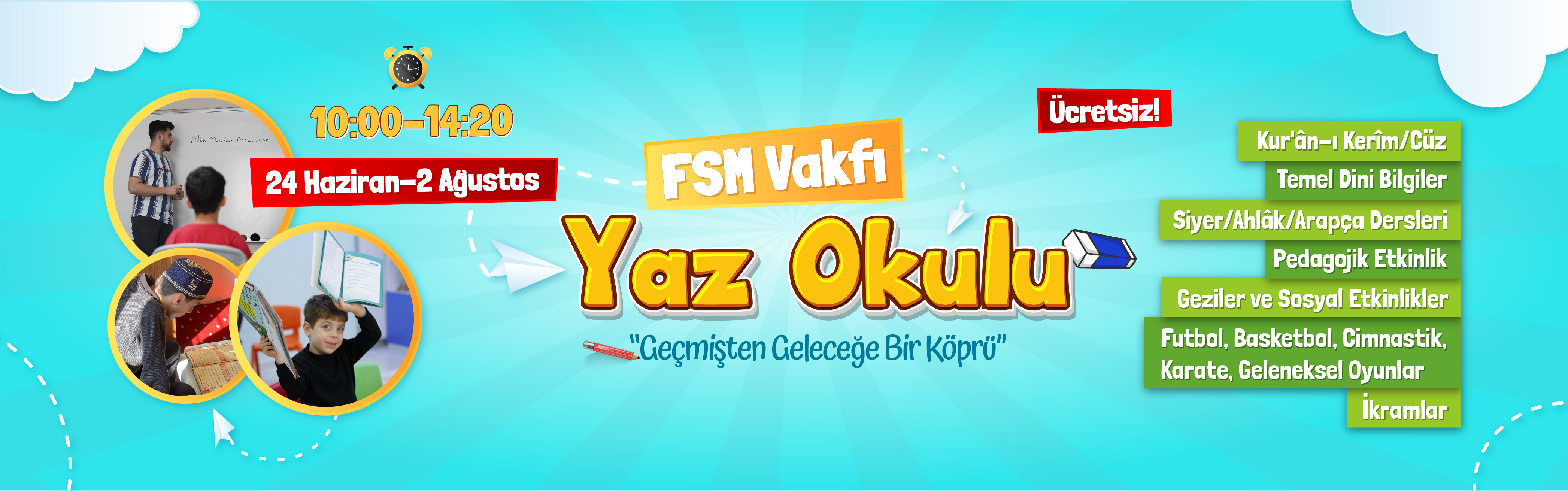 FSM Vakfı Yaz Okulu